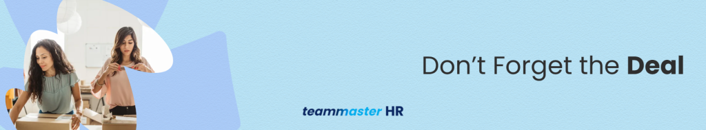 5. Don’t Forget the Deal in Your Job Advertisement