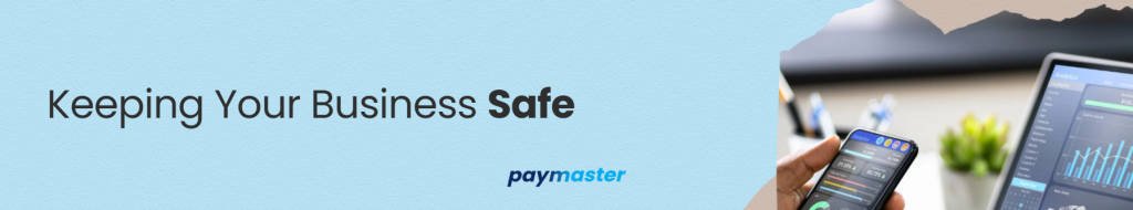 Keeping Your Business Safe with Payroll Processing