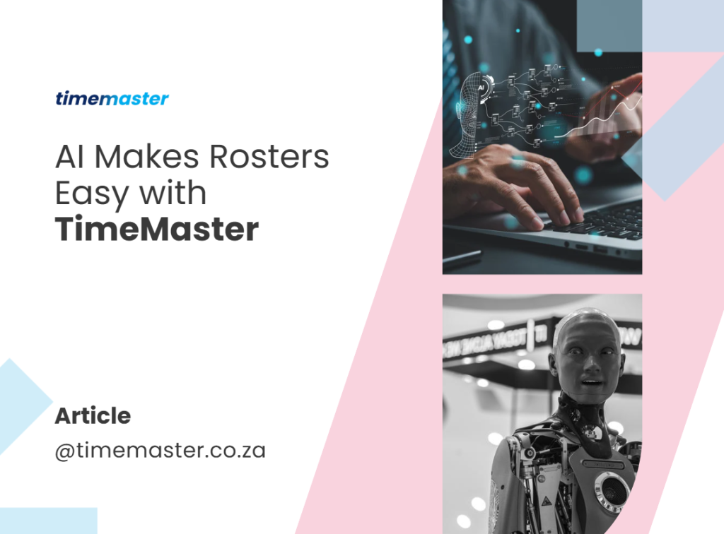 Create Roster Using Ai AI Makes Rosters Easy with TimeMaster - HR Master